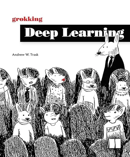 Grokking Deep Learning